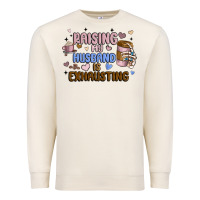 Sandshell raising my husband is exhausting Premium Sweatshirt - MaliasSmallBusiness