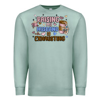 Seafoam raising my husband is exhausting Premium Sweatshirt - MaliasSmallBusiness