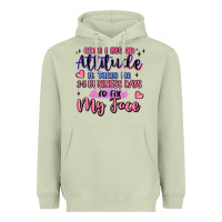 Matcha once i get an attitude Heavyweight Hoodie - MaliasSmallBusiness