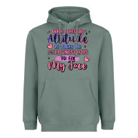 Sage once i get an attitude Heavyweight Hoodie - MaliasSmallBusiness
