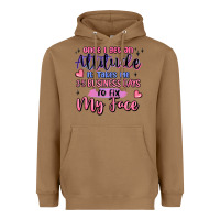 Toasted Coconut once i get an attitude Heavyweight Hoodie - MaliasSmallBusiness