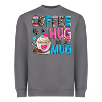 Storm coffee is a hug in a Heavyweight Sweatshirt - Zillion Design Studio