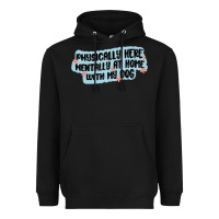 Black physically here mentally at home with my dog Heavyweight Hoodie - MaliasSmallBusiness