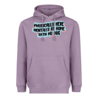 Lavender physically here mentally at home with my dog Heavyweight Hoodie - MaliasSmallBusiness