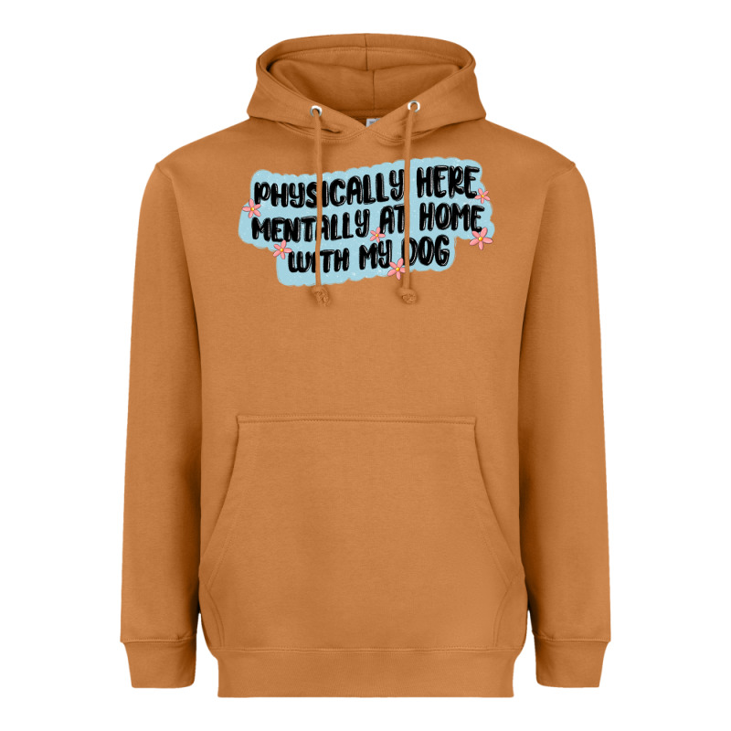 Physically Here Mentally At Home With My Dog Heavyweight Hoodie by MaliasSmallBusiness | Teevron
