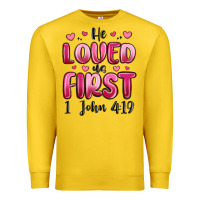 Lemon he loved us first 1 john 4 19 Premium Sweatshirt - MaliasSmallBusiness