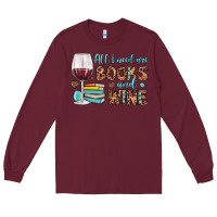 Burgundy all i need are books and wine Long Sleeve Tee - JahusDesignShop