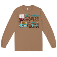Toasted Coconut all i need are books and wine Long Sleeve Tee - JahusDesignShop