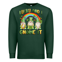Sports Green lucky and i gnome it Premium Sweatshirt - MaliasSmallBusiness