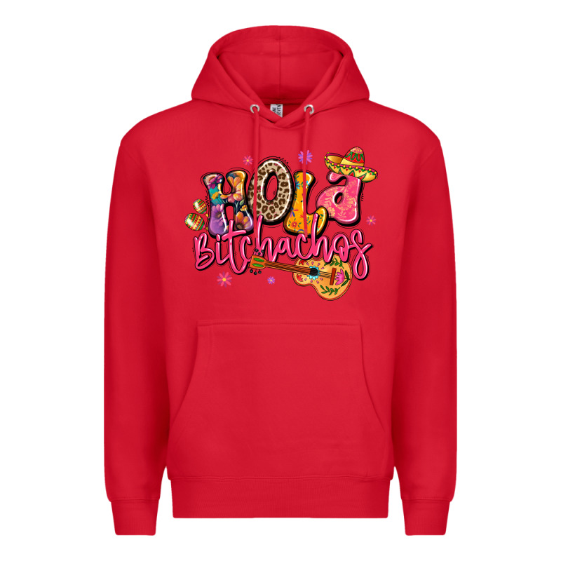 Hola Bitchachos Mexico Cinco De Mayo Premium Hoodie by LillyAllenDesigns | Teevron