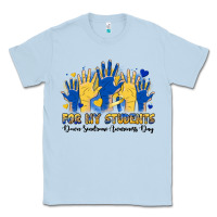 Dusty Blue for my students down sendrome awareness day Classic Tee - Artiststas