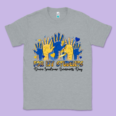 For My Students Down Sendrome Awareness Day Classic Tee Designed By Artiststas