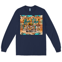 Navy be the light matthew 5 14 Long Sleeve Tee - JahusDesignShop