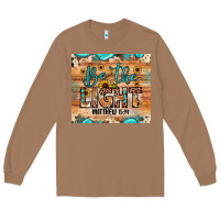 Toasted Coconut be the light matthew 5 14 Long Sleeve Tee - JahusDesignShop