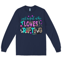 Navy just a girl who loves crafting Long Sleeve Tee - AdoDesignShop