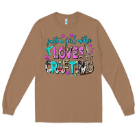 Toasted Coconut just a girl who loves crafting Long Sleeve Tee - AdoDesignShop