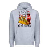 Heather Grey tu eres la coquita pa mis taquitos Premium Hoodie - LillyAllenDesigns