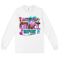 White eat sleep craft repeat Long Sleeve Tee - AdoDesignShop