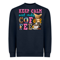Navy keep calm and make coffee Heavyweight Sweatshirt - Zillion Design Studio