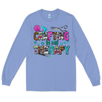 Colony Blue crafting is my therapy Long Sleeve Tee - AdoDesignShop