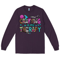 Plum crafting is my therapy Long Sleeve Tee - AdoDesignShop