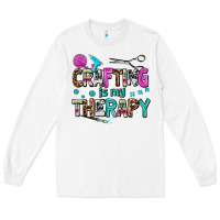 White crafting is my therapy Long Sleeve Tee - AdoDesignShop