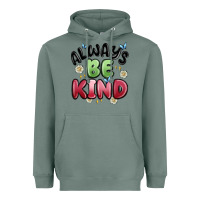Sage always be kind Heavyweight Hoodie - MaliasSmallBusiness