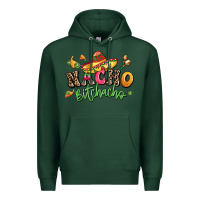 Sports Green nacho bitchacho Premium Hoodie - LillyAllenDesigns