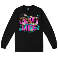 Black craft life Long Sleeve Tee - AdoDesignShop