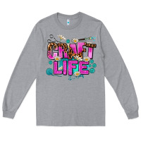 Craft Life Long Sleeve Tee | Teevron