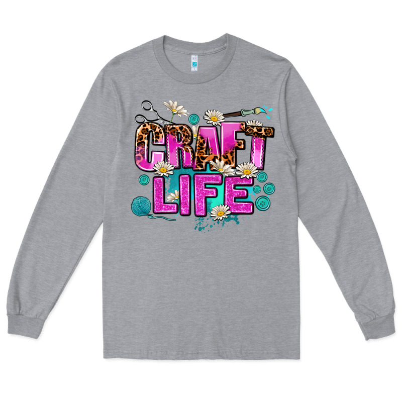 Craft Life Long Sleeve Tee by AdoDesignShop | Teevron