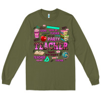 Army Green come on teacher lets go party Long Sleeve Tee - AdoDesignShop