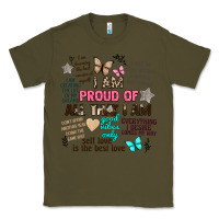 Army Green i am proud of all that i am Classic Tee - Artiststas