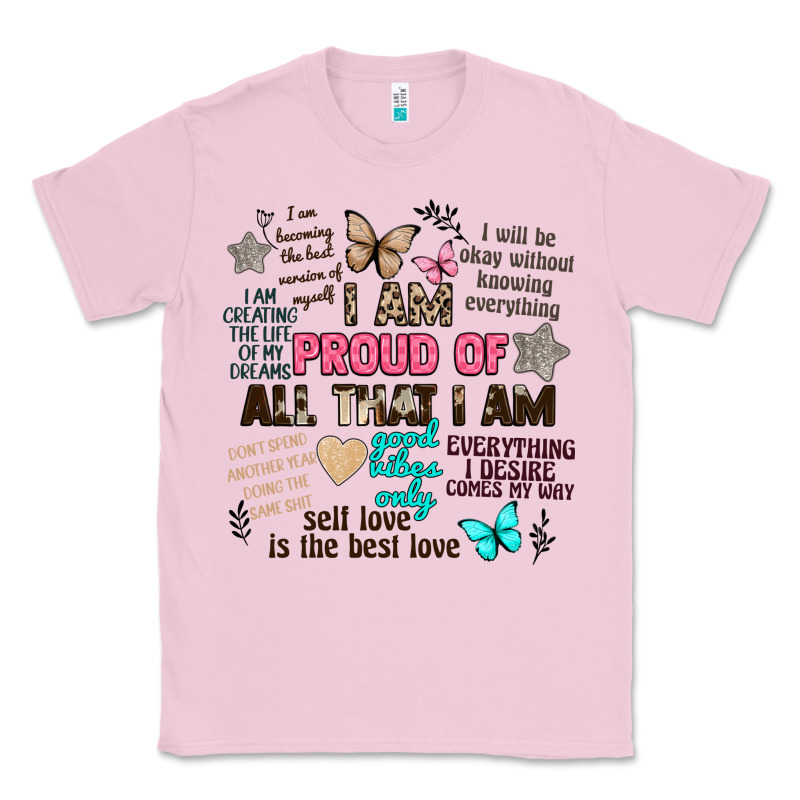 I Am Proud Of All That I Am Classic Tee by Artiststas | Teevron