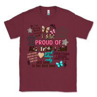 Burgundy i am proud of all that i am Classic Tee - Artiststas