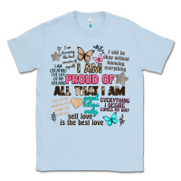 Dusty Blue i am proud of all that i am Classic Tee - Artiststas