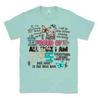 Seafoam i am proud of all that i am Classic Tee - Artiststas