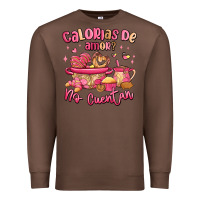 Chestnut calorias de amor no cuentan mexican valentines day Premium Sweatshirt - MaliasSmallBusiness