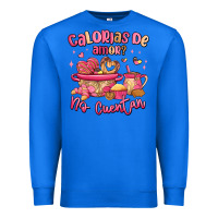 True Royal calorias de amor no cuentan mexican valentines day Premium Sweatshirt - MaliasSmallBusiness