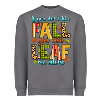 Storm if you don't like fall you can leaf me alone Heavyweight Sweatshirt - Zillion Design Studio
