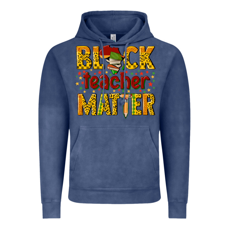 Black Teacher Matter Vintage Hoodie by texasbilliewilder | Teevron