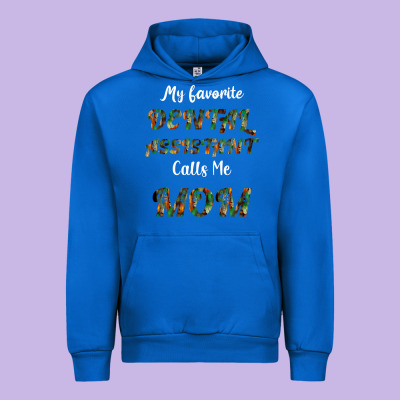 My Favorite Dental Assistant Calls Me Mom Urban Hoodie Designed By Bettercallsaul