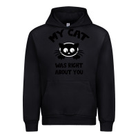 Black My Cat Was Right About You Urban Hoodie - Bettercallsaul