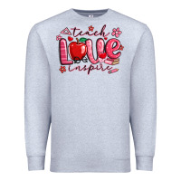 Heather Grey teach love inspire valentines day Premium Sweatshirt - MaliasSmallBusiness