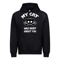Black My Cat Was Right About You Urban Hoodie - Bettercallsaul