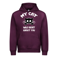 Mauve Wine My Cat Was Right About You Urban Hoodie - Bettercallsaul