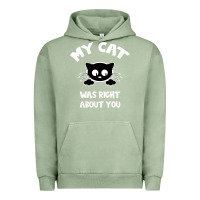 Pigment Oil Green My Cat Was Right About You Urban Hoodie - Bettercallsaul