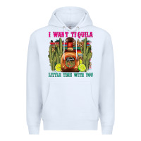 White i want tequila little time with you Premium Hoodie - LillyAllenDesigns