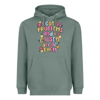 Sage i got 99 problems and i caused all of them Heavyweight Hoodie - MaliasSmallBusiness