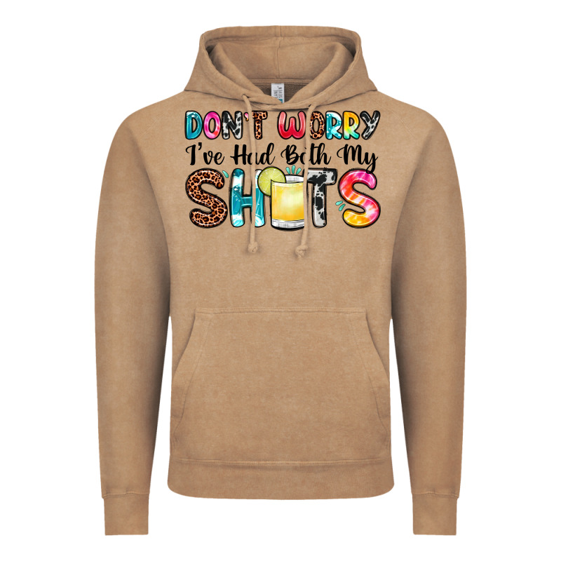 Don T Worry I Ve Had Both My Shots Vintage Hoodie by Zillion Design Studio | Teevron